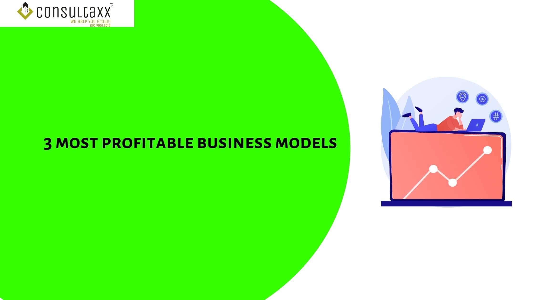 3 most profitaable business models (2)