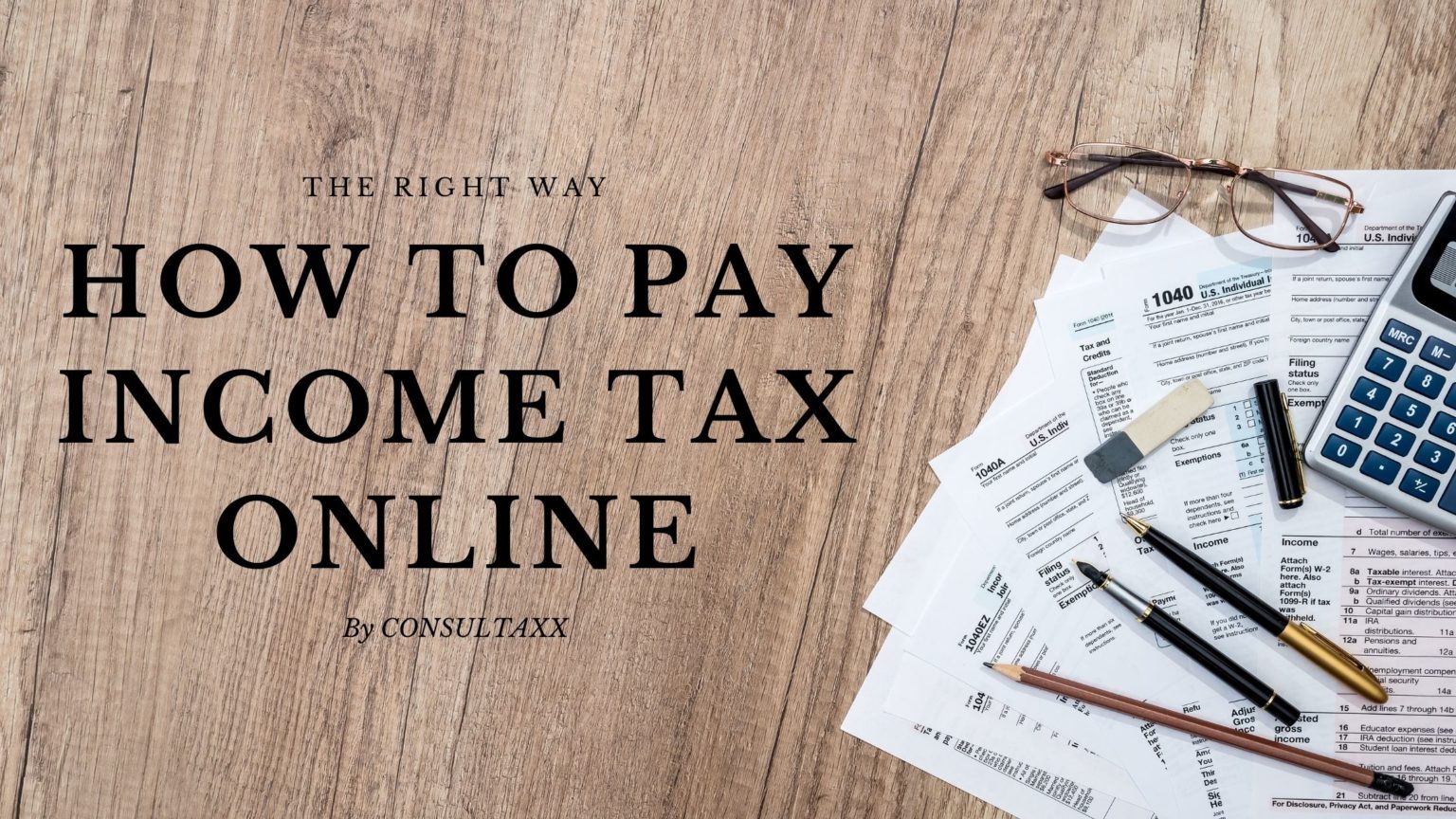 How To Pay Tax Online? Consultaxx™