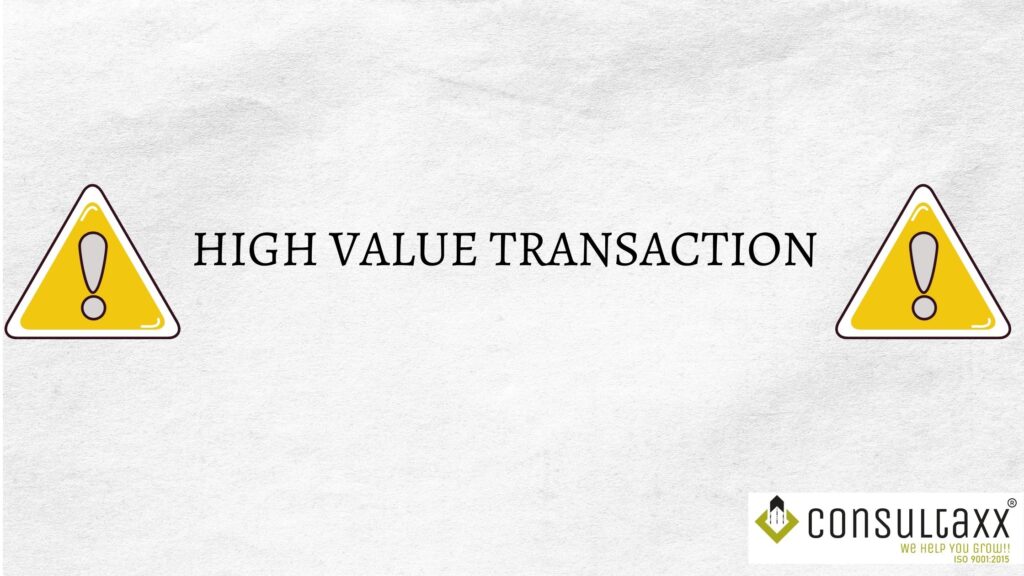 HIGH VALUE TRANSACTION