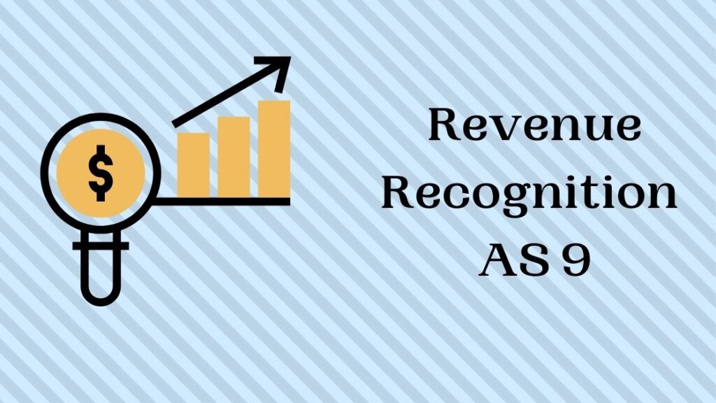 Revenue Recognition AS 9