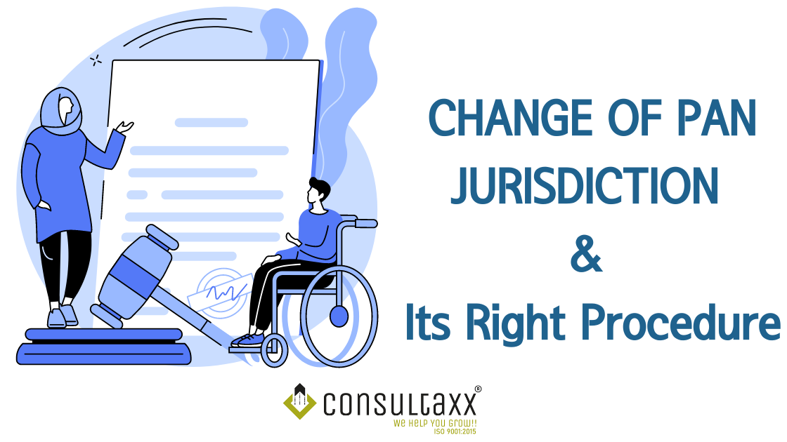 CHANGE OF PAN JURISDICTION & Its Right Procedure