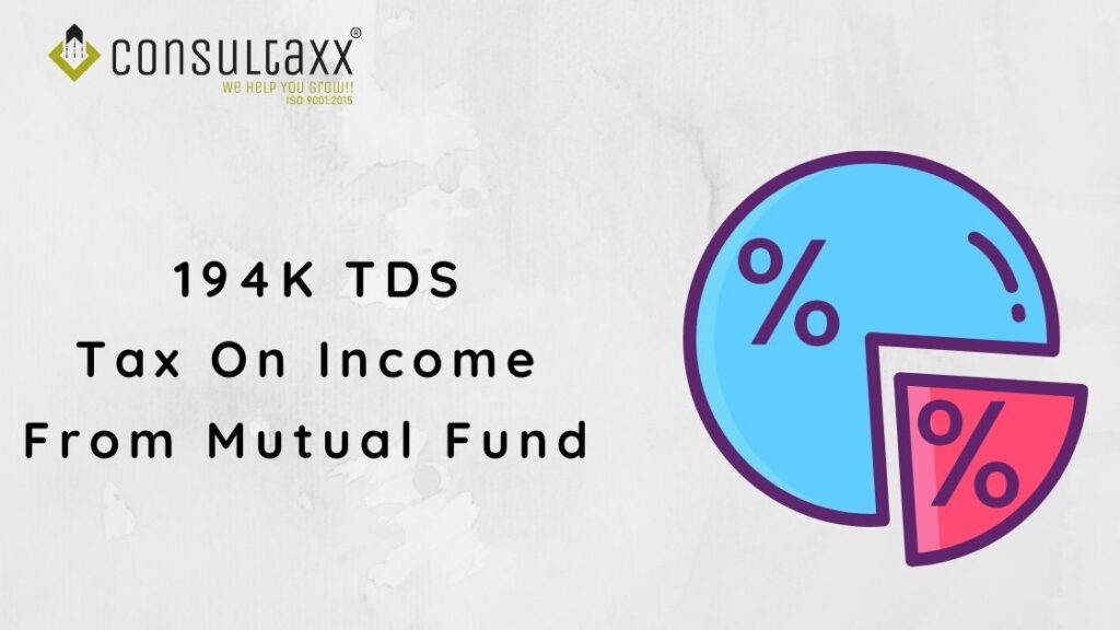 194K Tax On Income From Mutual Fund