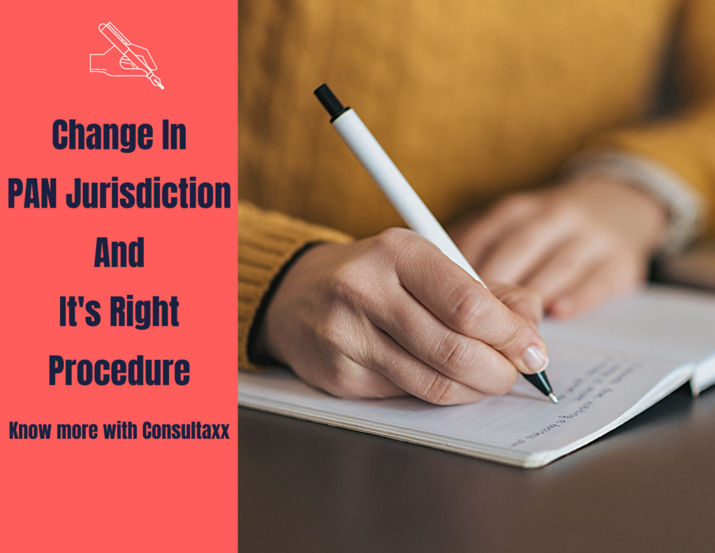 Change in PAN Jurisdiction and Its Right Procedure