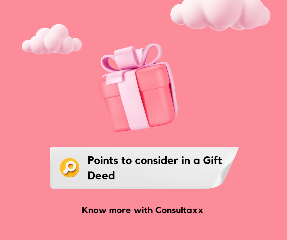 Points to consider in a Gift Deed