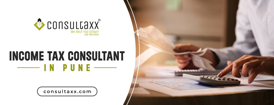 income tax consultant in pune||tax consultant in pune|| Consultaxx
