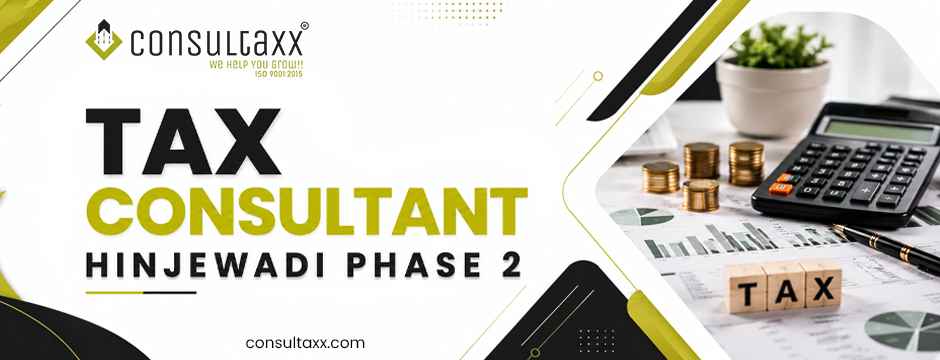 Tax Consultant Hinjewadi Phase 2